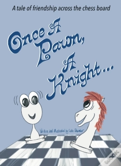 Capa do artigo Once A Pawn, A Knight...