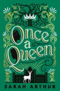 Once A Queen