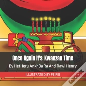 Once Again I'Ts Kwanzaa Time