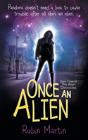 Once An Alien: Book Three Of The Alien Chronicles - Preview