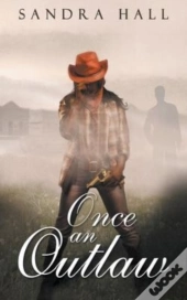 Once An Outlaw