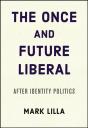 Once And Future Liberal - Preview