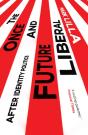 Once And Future Liberal - Preview