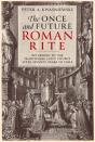 Once And Future Roman Rite - Preview