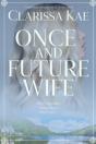 Once And Future Wife - Preview