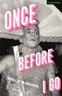 Once Before I Go - Preview