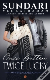 Once Bitten Twice Lucky