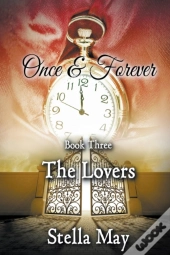 Once   Forever. Book Three: The Lovers