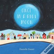 Once In A Blue Moon