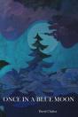 Once In A Blue Moon - Preview