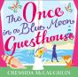 Once In A Blue Moon Guesthouse - Preview