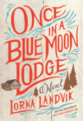 Once In A Blue Moon Lodge