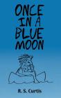 Once In A Blue Moon - Preview