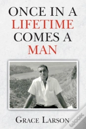 Capa do artigo Once In A Lifetime Comes A Man