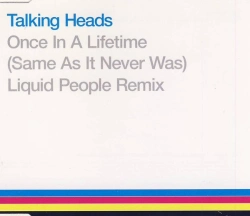 Capa do artigo Once In A Lifetime (Same As It Never Was) Liquid People Remix - CD