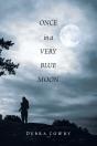 Once In A Very Blue Moon - Preview