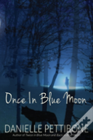 Once In Blue Moon