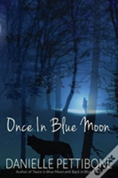Once In Blue Moon