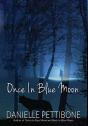 Once In Blue Moon - Preview