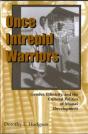 Once Intrepid Warriors - Preview
