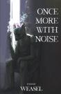 Once More With Noise - Preview