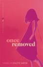 Once Removed - Preview