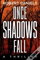 Once Shadows Fall