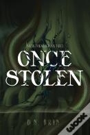 Once Stolen