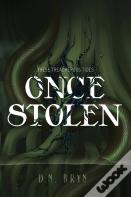 Once Stolen