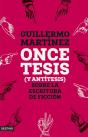 Once Tesis Y Antitesis Sobre La Escritura De Ficcion - Preview