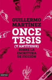 Capa do artigo Once Tesis Y Antitesis Sobre La Escritura De Ficcion