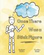 Once There Was A Stick Figure - Preview