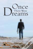 Once There Were Dreams