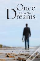 Once There Were Dreams