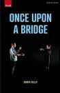 Once Upon A Bridge - Preview