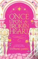 Once Upon A Broken Heart