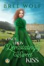 Once Upon A Devastatingly Sweet Kiss - Preview