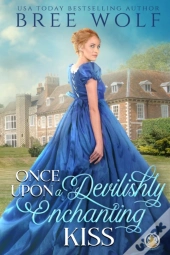 Once Upon A Devilishly Enchanting Kiss