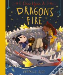 Once Upon A Dragon'S Fire
