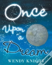 Once Upon A Dream
