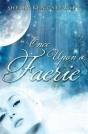 Once Upon A Faerie - Preview