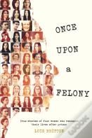 Once Upon A Felony