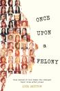 Once Upon A Felony - Preview