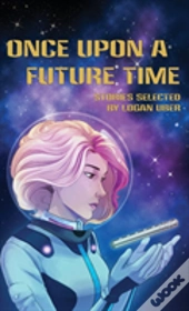 Once Upon A Future Time