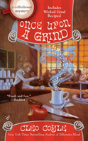 Once Upon A Grind - Preview