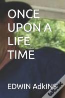 Once Upon A Life Time