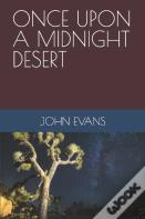 Once Upon A Midnight Desert
