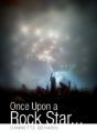 Once Upon A Rock Star... - Preview