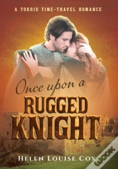 Once Upon A Rugged Knight