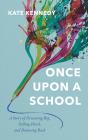 Once Upon A School - Preview